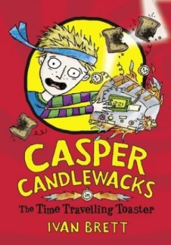 Image of Casper Candlewacks in The time travelling toaster by Ivan Brett