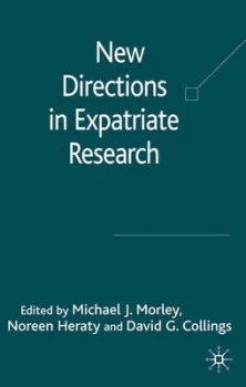 Image of New Directions in Expatriate Research by M. Morley Hardback
