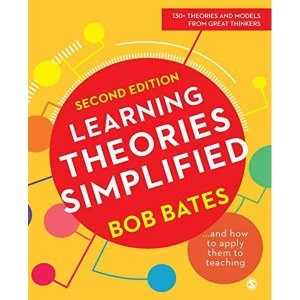 Image of Learning Theories Simplified ...and How to Apply Them to Teaching by Bob Bates (2019, Paperback)