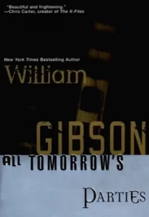 Image of All Tomorrows Parties by William Gibson