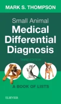 Image of Small Animal Medical Differential Diagnosis : A Book of Lists