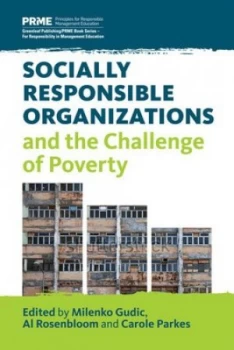 Image of Socially Responsive Organizations and the Challenge of Poverty by Milenko Gudic Hardback