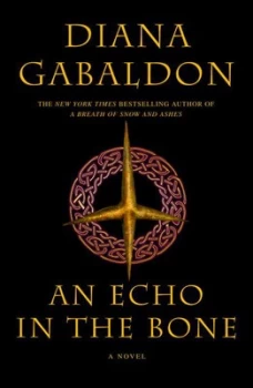 Image of An Echo in the Bone by Diana Gabaldon Hardback
