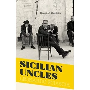 Image of Sicilian Uncles by Leonardo Sciascia (Paperback, 2014)