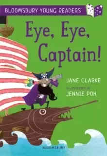 Image of Eye, Eye, Captain! A Bloomsbury Young Reader : Gold Book Band