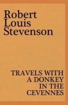 Image of Travels with a Donkey in the Cevennes by Robert Louis Stevenson Paperback