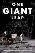 Image of one giant leap iconic and inspiring space race inventions that shaped histo