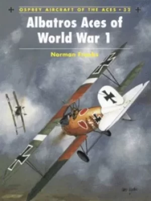 Image of Albatros aces of World War 1 by Norman L. R Franks