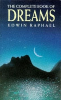 Image of The Complete Book of Dreams by Edwin Raphael Paperback