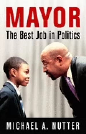 Image of mayor the best job in politics