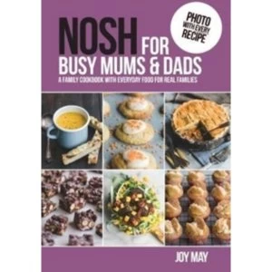 Image of NOSH for Busy Mums and Dads : A Family Cookbook (Paperback, 2017)