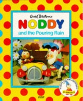 Image of Enid Blytons Noddy and the Pouring Rain by Enid Blyton Book