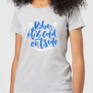 Image of Baby It's Cold Outside Womens T-Shirt - Grey - 3XL