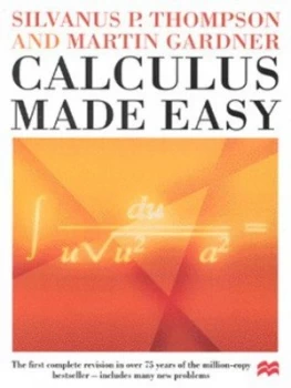 Image of Calculus Made Easy by Silvanus P. Thompson Paperback