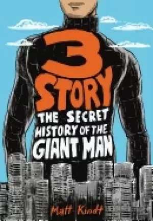Image of 3 story the secret history of the giant man