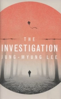 Image of The Investigation by Jung-Myung Lee Hardback