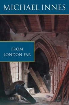 Image of From London Far by Michael Innes Paperback