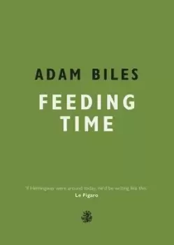 Image of Feeding time - Adam Biles - Paperback - Used