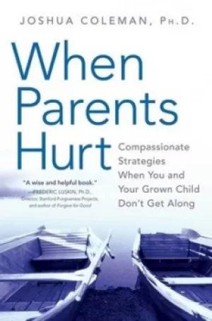 Image of When Parents Hurt by Joshua Coleman