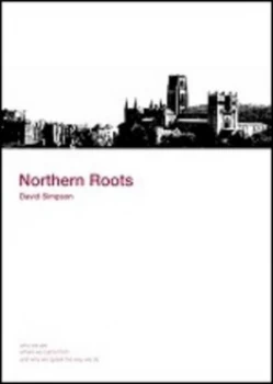 Image of Northern Roots by David Simpson Paperback
