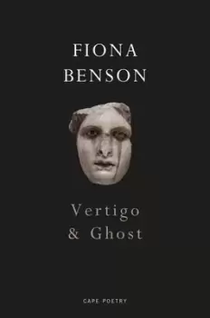 Image of Vertigo & ghost by Fiona Benson