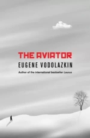 Image of The aviator by E. G Vodolazkin