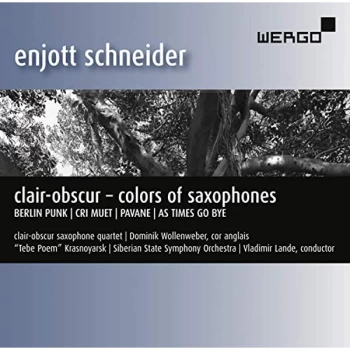 image of clair-obscur saxophone quartet - Enjott Schneider: Clair-Obscur - Colours of Saxophones CD