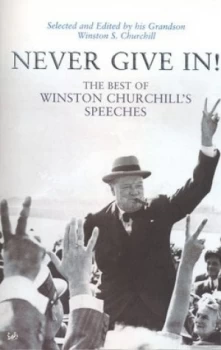 Image of Never Give In by Winston S. Churchill Paperback