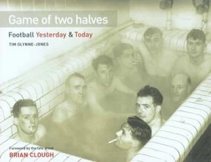 Image of Game of Two Halves by Tim Glynne-Jones Paperback