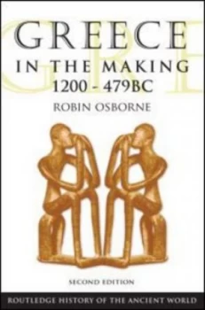 Image of Greece in the Making 1200-469 B.C. by Robin Osborne Paperback