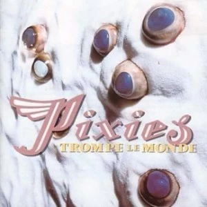 image of Pixies - Trompe Le Monde CD