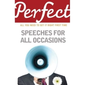 Image of Perfect Speeches for All Occasions