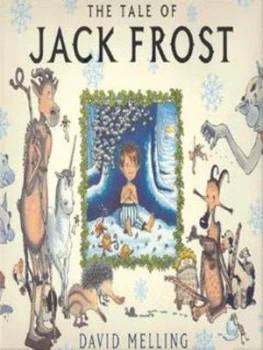 Image of The Tale of Jack Frost by David Melling Hardback