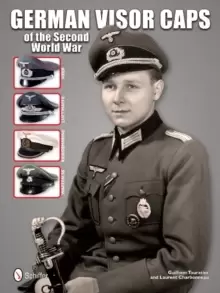 Image of German Visor Caps of the Second World War