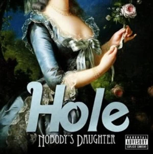 Image of Nobodys Daughter by Hole CD Album
