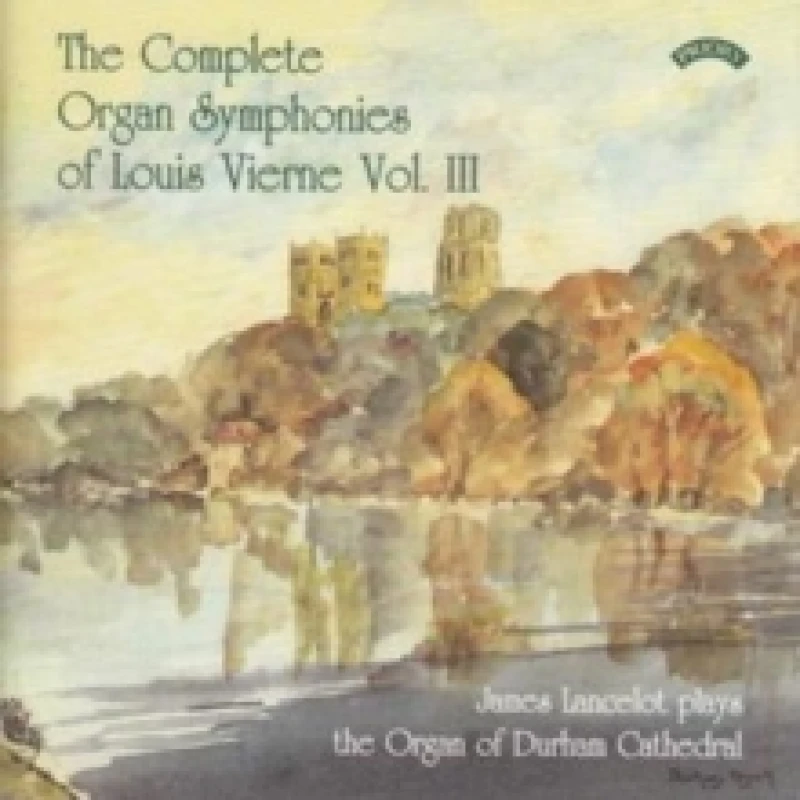 Image of Complete Organ Symphonies Vol. 3 (Lancelot) CD / Album