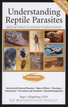 Image of Understanding Reptile Parasites by Roger Klingenberg Paperback