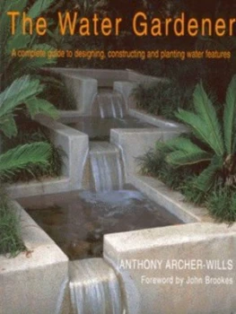 Image of The Water Gardener by Anthony Archer-Wills Paperback