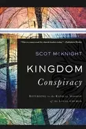Image of kingdom conspiracy returning to the radical mission of the local church