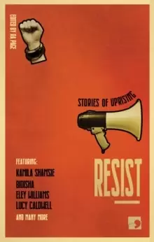 Image of Resist : Stories of Uprising