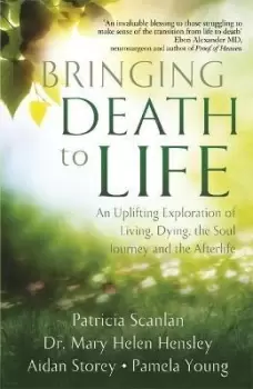 Image of Bringing Death to Life by Patricia Scanlan