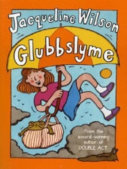 Image of Glubbslyme by Jacqueline Wilson Paperback