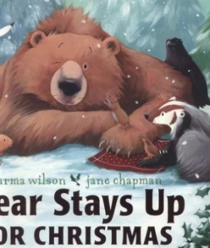 Image of Bear Stays up for Christmas by Karma Wilson Paperback