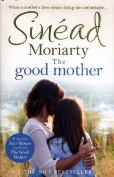 Image of The Good Mother by Sinead Moriarty Paperback
