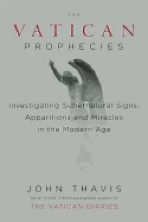 Image of vatican prophecies investigating supernatural signs apparitions and miracle