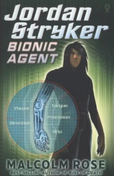 Image of Bionic Agent by Malcolm Rose Book