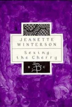 Image of Sexing the Cherry. Book