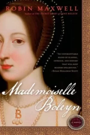 Image of Mademoiselle Boleyn by Robin Maxwell