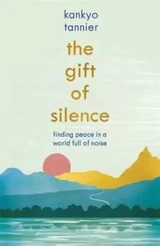 Image of The gift of silence - Kankyo Tannier - Paperback - Used