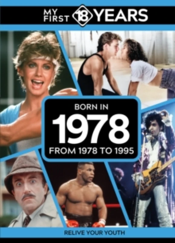 Image of My First 18 Years - Born in 1978 : From 1978 to 1995 Hardback